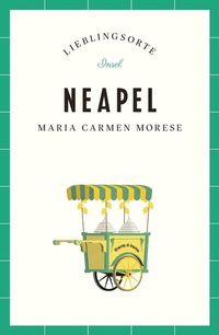 Abbildung von: Neapel Reiseführer LIEBLINGSORTE - Insel