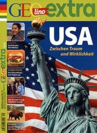 Abbildung von: GEOlino Extra / GEOlino extra 71/2018 - USA - Zwischen Traum und Wirklichkeit - Gruner + Jahr