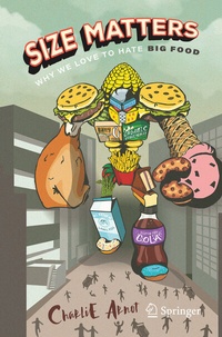 Abbildung von: Size Matters: Why We Love to Hate Big Food - Copernicus