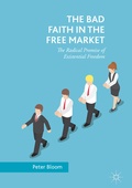 Cover: The Bad Faith in the Free Market - Palgrave Macmillan