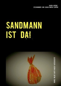 Enlarge image Cover: Sandmann ist da! - Books on Demand