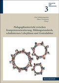 Cover: P&auml;dagogikunterricht zwischen Kompetenzorientierung, Bildungsstandards, schulinternen Lehrpl&auml;nen und Zentralabitur - Waxmann