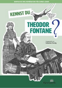 Abbildung von: Kennst du Theodor Fontane? - Bertuch Verlag
