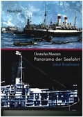Cover: Panorama der Seefahrt - Deutsches Museum
