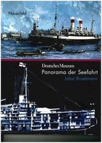 Enlarge image Cover: Panorama der Seefahrt - Deutsches Museum