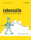 Cover: Lebensstile - Zukunftsinstitut