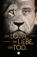 Cover: Der L&ouml;we.Die Liebe.Der Tod. - Kleine Fische