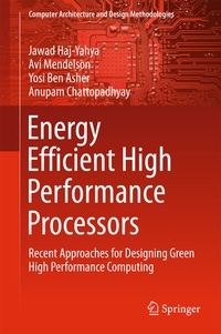 Enlarge image Cover: Energy Efficient High Performance Processors - Springer