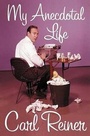 Cover: My Anecdotal Life - St. Martin's Press
