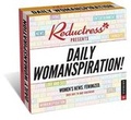 Cover: Reductress Presents: Daily Womanspiration 2019 Day-to-Day Calendar - Universe Publishing