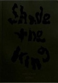 Cover: Shade The King - Capricious LLC