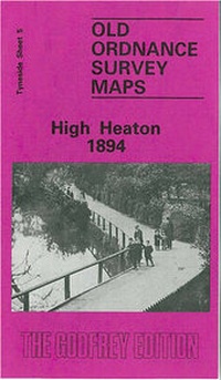 Abbildung von: High Heaton 1894 - Alan Godfrey Maps