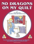 Cover: No Dragons on My Quilt - Collector Books