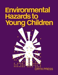 Abbildung von: Environmental Hazards to Young Children - Greenwood Press