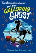 Cover: The Berenstain Bears and the The Galloping Ghost - HarperCollins