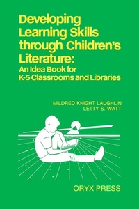 Enlarge image Cover: Developing Learning Skills through Children's Literature - Greenwood Press