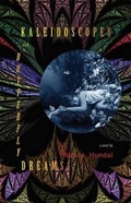 Cover: Kaleidoscopes and Butterfly Dreams - Oolichan Books