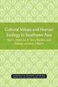 Cover: Cultural Values and Human Ecology in Southeast Asia - University of Michigan, Centre for South and Southeast Asian Studies