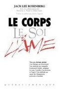 Cover: Le Corps Le Soi & L'ame - Humanics Ltd