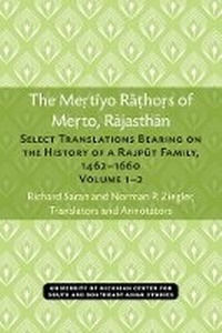 Enlarge image Cover: The Mertiyo Rathors of Merto, Rajasthan - University of Michigan, Centre for South and Southeast Asian Studies