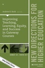 Cover: Improving Teaching, Learning, Equity, and Success in Gateway Courses - Wiley-Scrivener