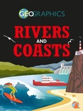 Cover: Geographics: Rivers and Coasts - Franklin Watts Ltd