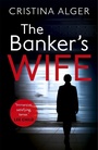 Cover: The Banker's Wife - Mulholland Books