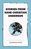 Cover: Stories from Hans Christian Anderson - Ozymandias Press