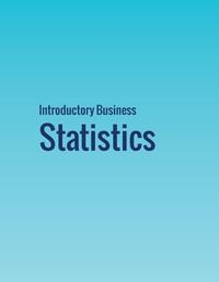 Enlarge image Cover: Introductory Business Statistics - 12th Media Services