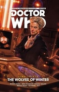 Cover: Doctor Who: The Twelfth Doctor - Time Trials Volume 2: The Wolves of Winter - Titan Comics