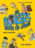 Cover: Bonkers Book of Jobs, The (New Edition) - Candy Jar Books