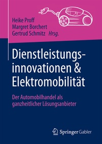 Abbildung von: Dienstleistungsinnovationen und Elektromobilität - Springer Gabler