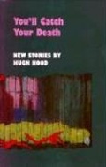 Cover: You'll Catch Your Death - Porcupine's Quill Inc.,Canada