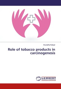 Abbildung von: Role of tobacco products in carcinogenesis - LAP Lambert Academic Publishing