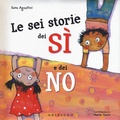 Cover: Le sei storie dei s&igrave; e dei no - Quante storie;Gribaudo