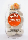Cover: Green low carb. La bibbia - Green&good;Guido Tommasi Editore-Datanova