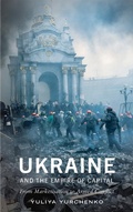 Cover: Ukraine and the Empire of Capital - Pluto Press