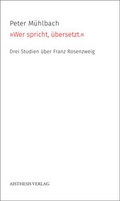 Cover: "Wer spricht, &uuml;bersetzt." - Aisthesis