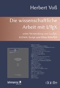 Cover: Die wissenschaftliche Arbeit mit LaTeX - Lehmanns Media
