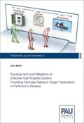 Cover: Development and Validation of a Mobile Gait Analysis System Providing Clinically Relevant Target Parameters in Parkinson's Disease - FAU University Press
