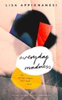 Cover: Everyday Madness - Fourth Estate Ltd