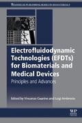 Cover: Electrofluidodynamic Technologies (EFDTs) for Biomaterials and Medical Devices - Woodhead Publishing