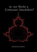 Cover: Is Our World a Computer Simulation? - Lulu.com