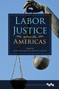 Cover: Labor Justice across the Americas - University of Illinois Press