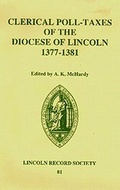 Cover: Clerical Poll-Taxes in the Diocese of Lincoln 1377-81 - Lincoln Record Society