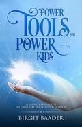 Cover: Power Tools for Power Kids - Dreamspace Publishing