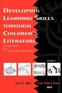 Enlarge image Cover: Developing Learning Skills through Children's Literature - Greenwood Press