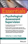 Cover: Essentials of Psychological Assessment Supervision - Wiley