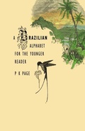 Cover: A Brazilian Alphabet for the Younger Reader - Porcupine's Quill Inc.,Canada
