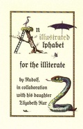 Cover: An Illustrated Alphabet for the Illiterate - Porcupine's Quill Inc.,Canada